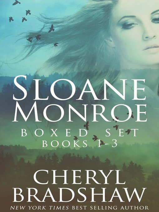 Title details for Sloane Monroe Series Boxed Set, Books 1-3 by Cheryl Bradshaw - Available